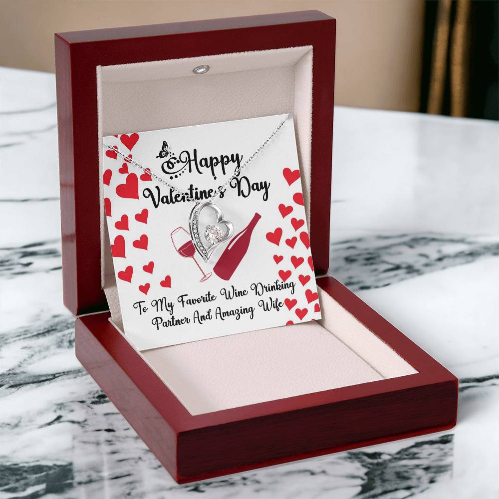 Happy Valentine's Day Wine Drinking Partner and Amazing Wife Forever Love Necklace